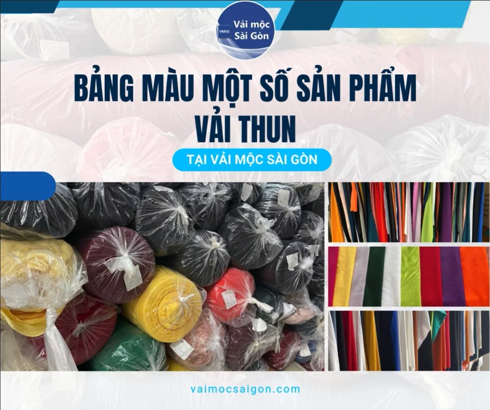 BẢNG MÀU MỘT SỐ SẢN PHẨM VẢI THUN TẠI VẢI MỘC SÀI GÒN