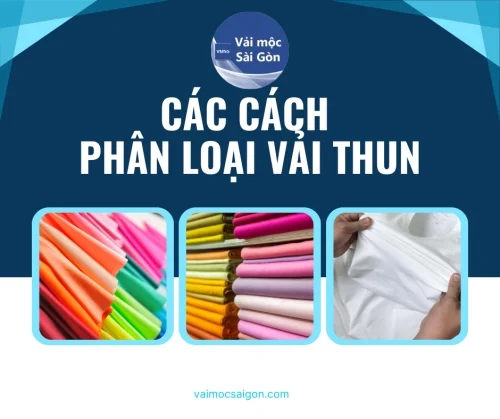Các cách phân loại vải thun phổ biến nhất hiện nay