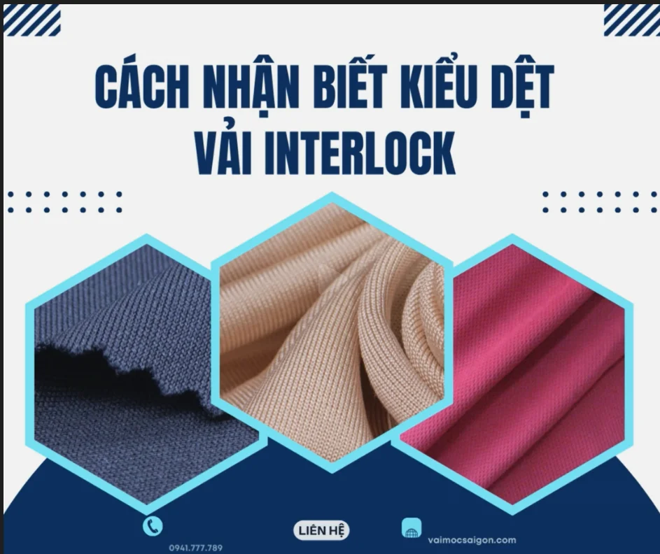 CÁCH NHẬN BIẾT KIỂU DỆT VẢI INTERLOCK