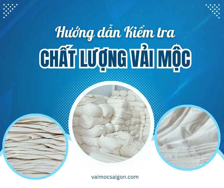 HƯỚNG DẪN KIỂM TRA CHẤT LƯỢNG VẢI MỘC