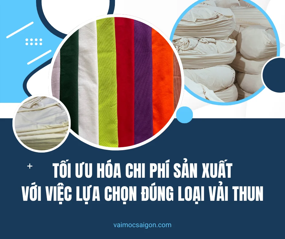 LỰA CHỌN ĐÚNG LOẠI VẢI THUN ĐỂ TỐI ƯU CHI PHÍ CHO XƯỞNG MAY MẶC