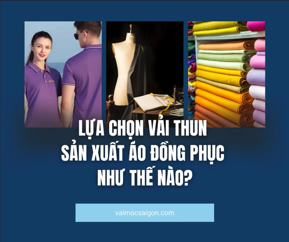 Lựa Chọn Vải Thun Sản Xuất Áo Đồng Phục Như Thế Nào?