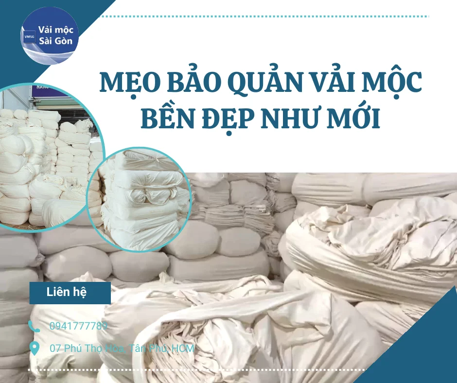 MẸO BẢO QUẢN VẢI MỘC BỀN ĐẸP NHƯ MỚI!
