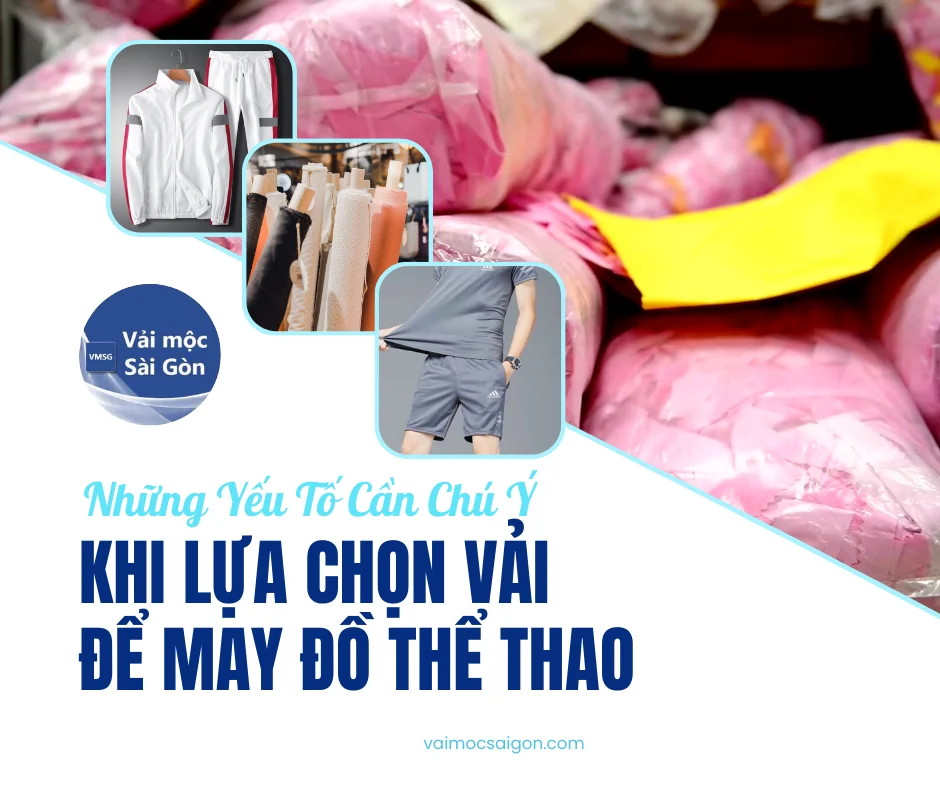 Những yếu tố cần chú ý khi lựa chọn vải để may đồ thể thao