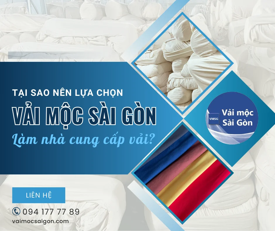 TẠI SAO NÊN LỰA CHỌN VẢI MỘC SÀI GÒN LÀM NHÀ CUNG CẤP VẢI?