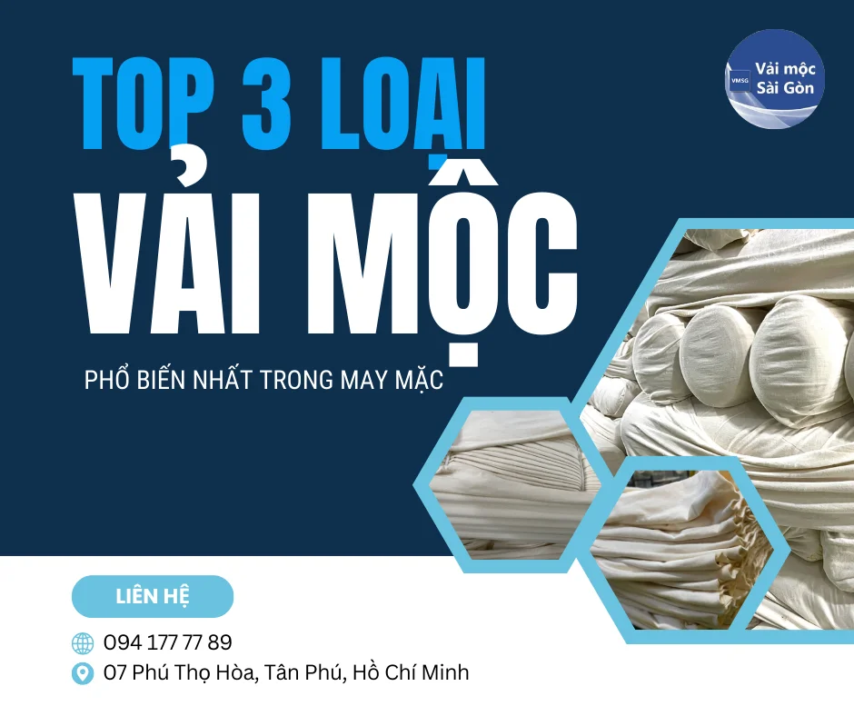 TOP 3 LOẠI VẢI MỘC PHỔ BIẾN NHẤT TRONG MAY MẶC