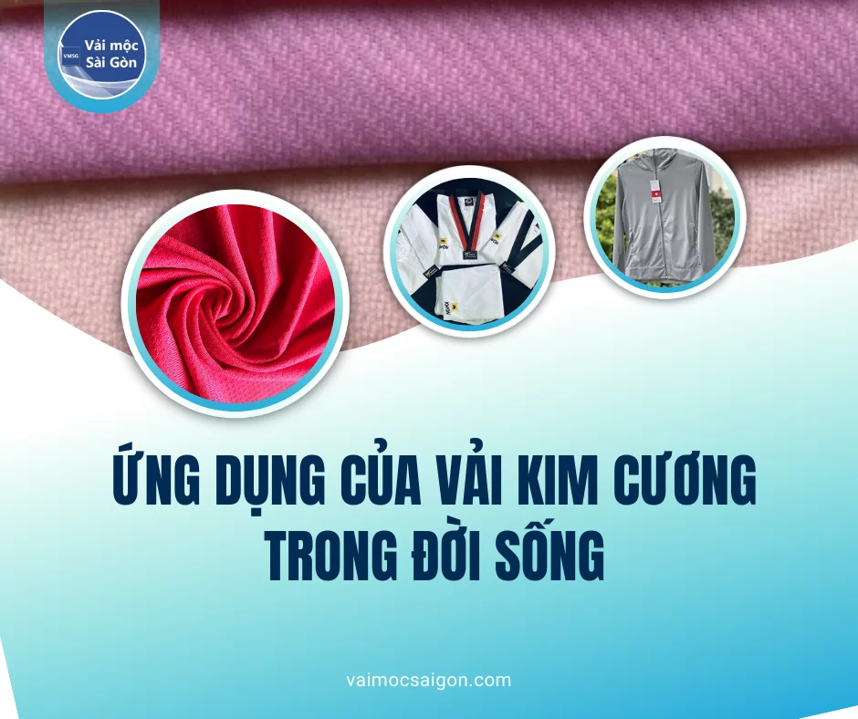 Ứng Dụng Của Vải Kim Cương Trong Đời Sống