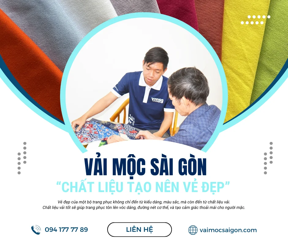 VẢI MỘC SÀI GÒN - CHẤT LIỆU TẠO NÊN VẺ ĐẸP