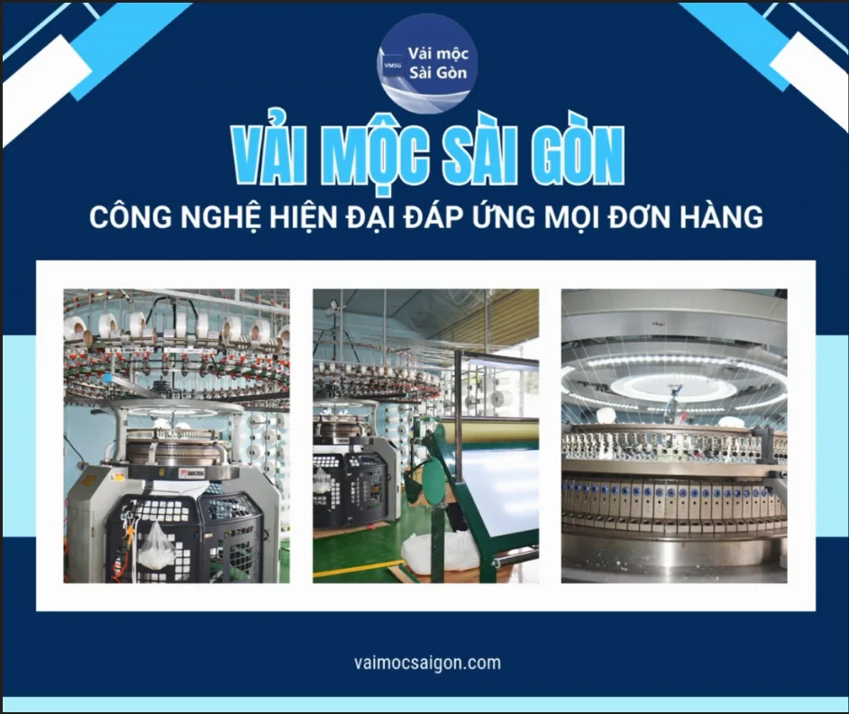VẢI MỘC SÀI GÒN - CÔNG NGHỆ HIỆN ĐẠI ĐÁP ỨNG MỌI ĐƠN HÀNG