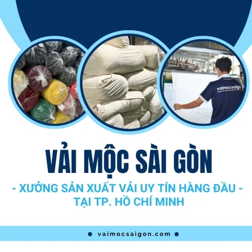 Vải Mộc Sài Gòn: Cung cấp đa dạng các loại vải thun, vải mộc, gia công dệt kim theo yêu cầu