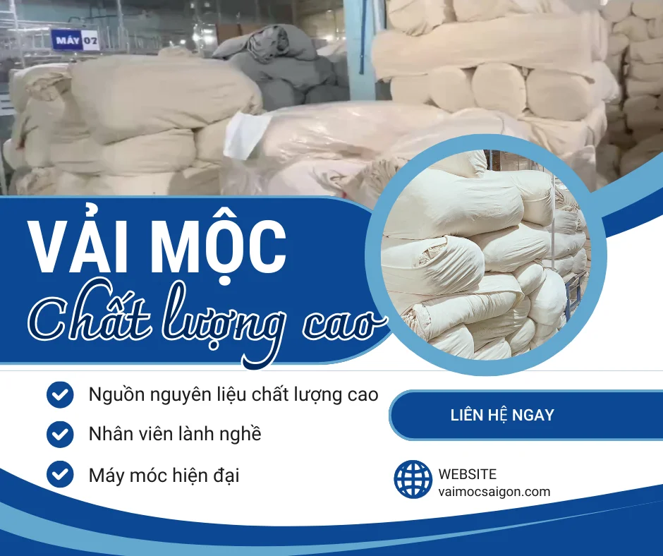 VẢI MỘC SÀI GÒN - Đơn vị cung cấp VẢI MỘC chất lượng cao