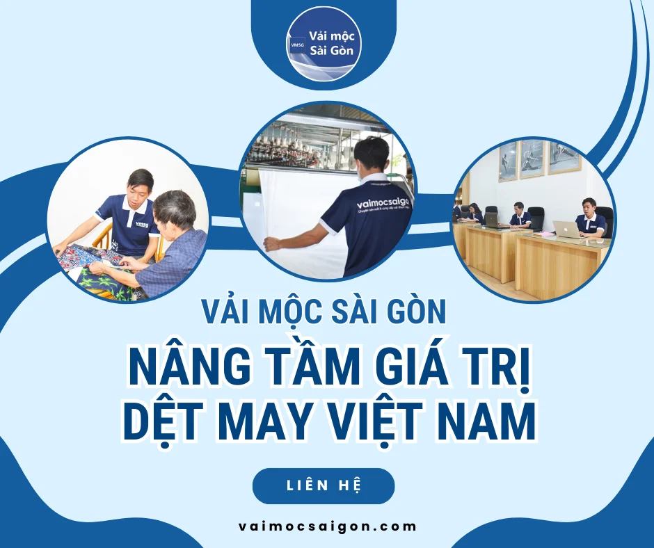 VẢI MỘC SÀI GÒN - Nâng tầm giá trị dệt may Việt Nam
