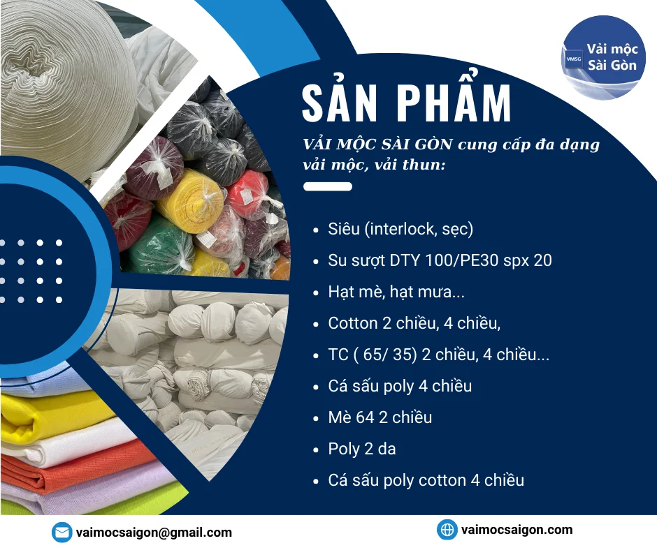 VẢI MỘC SÀI GÒN - Tự hào là nhà sản xuất và kinh doanh uy tín các loại vải thun may mặc chất lượng cao!